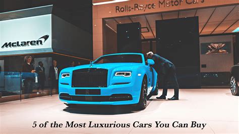 The Most Luxurious Five.